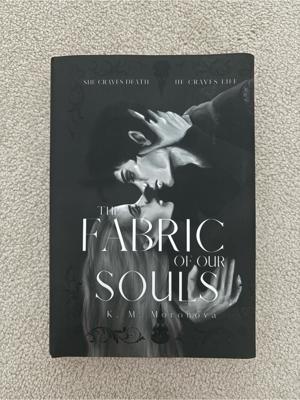 OOP The Fabric of our Souls Hardcover by KM Moronova